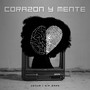 Corazon Y Mente (Explicit)