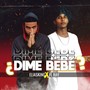 Dime Bebé (Explicit)