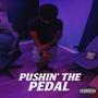 Pushin The Pedal (Explicit)