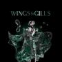 Wings and Gills