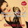 Give Me Love (feat. Josephine Sweett) (Remixes)