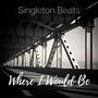 Where I Would Be (feat. Ox, Steven Pree, Matthew Levy & Kelly Brown)