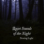 Quiet Sounds of the Night