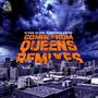 Comin' From Queens Remixes