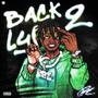 Back 2 Lyfe (Explicit)