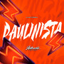 Paulinista (Explicit)