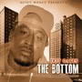 The Bottom (feat. Moosh Millionz) [Explicit]