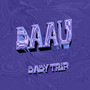 Baau (Explicit)