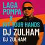 Laga Pompa X Kit Your Hands