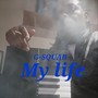 My Life (Explicit)