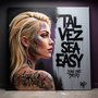 Tal Vez Sea Easy (Explicit)