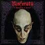 Nosferatu A Symphony of Horror