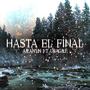 Hasta el Final (feat. Usagre) [Explicit]