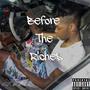 Before The Riches (Explicit)