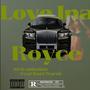 Love Ina Royce (feat. Kurt2turnt) [Explicit]