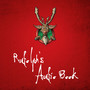 Rudolph's Audio Book (Music Fairytale)