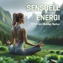 Sensuell energi från Moder Natur: Gudomlig feminin meditation för självkärlek