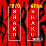 SHAKU SHAKU (Explicit)