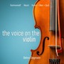 The Voice on the Violin (Relaxing Classical Music)