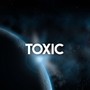 Toxic (Explicit)