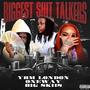 BiGGEST **** TALKERS (feat. Oneway Youngin & Big Skiis) [Explicit]