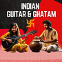 Indian Guitar and Ghatam
