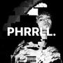 PHRRLL. (Explicit)