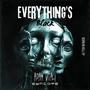 Everything's Black (Explicit)