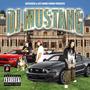 DJ MUSTANG (feat. Soulja444 & King Khrist)