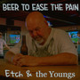 Beer to Ease the Pain (Explicit)