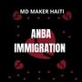 ANBA IMMIGRATION (NAP PERI) (feat. Tzoe grenn bal) [Explicit]