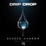 Drip Drop (Explicit)