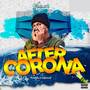 After Corona (Explicit)