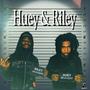 Huey & Riley (Explicit)