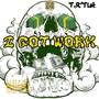 I got work (Explicit)