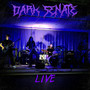 Dark Senate (Deluxe Live Version)