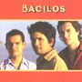 Bacilos (Re-Issue)