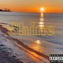 Shine (Explicit)