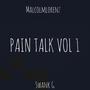 PAIN TALK VOL 1 (Explicit)