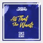 All That She Wants (Siks Remix)