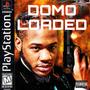 DOMO LOADED (Explicit)