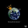 Winning Worlds Business (Explicit)