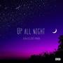 Up All Night (Explicit)