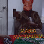 María Magdalena (Explicit)