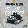 Big Bag (Explicit)
