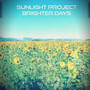 Brighter Days