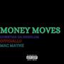 Money Moves (feat. OfficialLu & Mac Mayne) [Explicit]