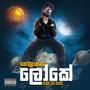 Golaakara Loke (Explicit)