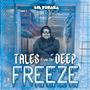 Tales From The Deep Freeze (Explicit)