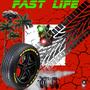 Fast Life (feat. Givenchy Peso) [Explicit]